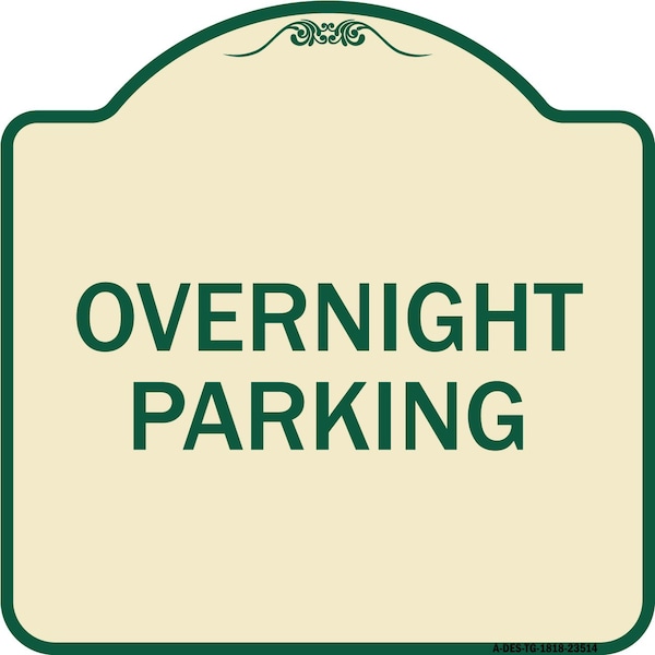 Signmission Designer Series Overnight Parking, Tan & Green Heavy-Gauge Aluminum Sign, 18" x 18", TG-1818-23514 A-DES-TG-1818-23514 - main